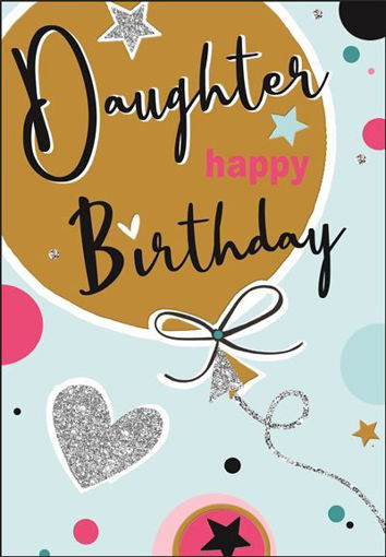 Picture of DAUGHTER BIRTHDAY CARD
